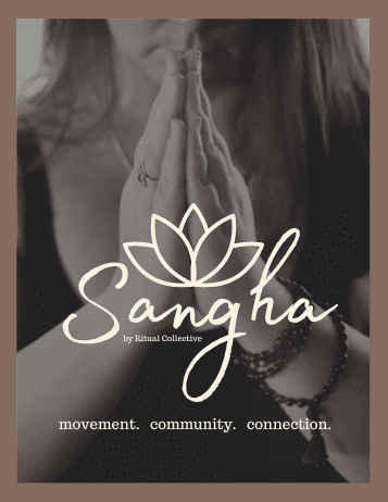 Sangha by Ritual Collective logo and "Movement. Community. Connection." overlays a black and white image of a woman with hands in prayer pose.